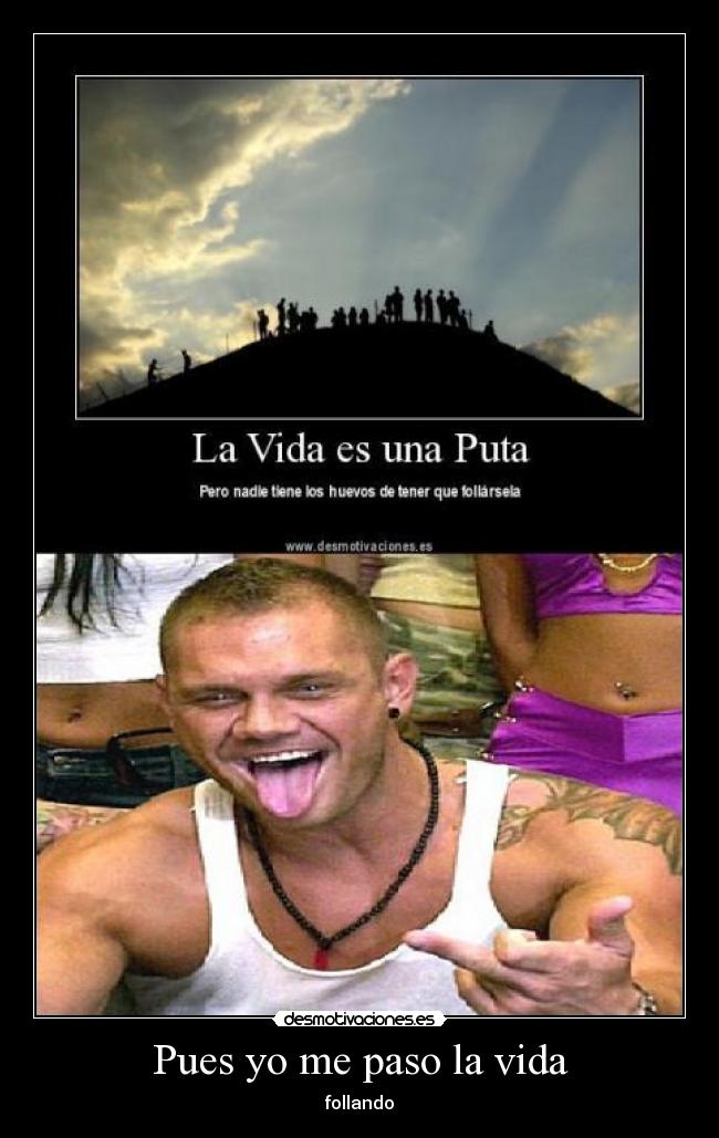 Pues yo me paso la vida - 