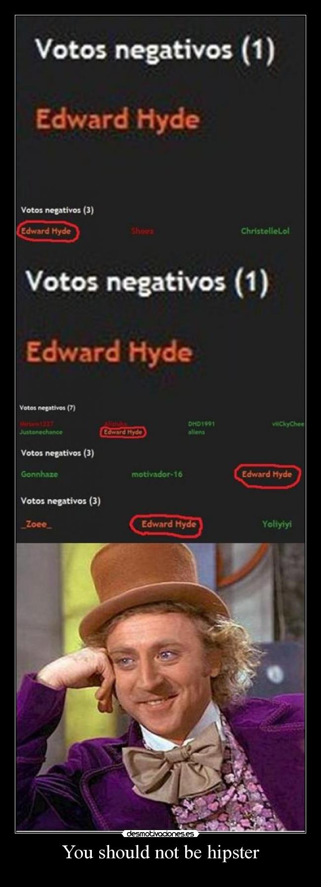 You should not be hipster -