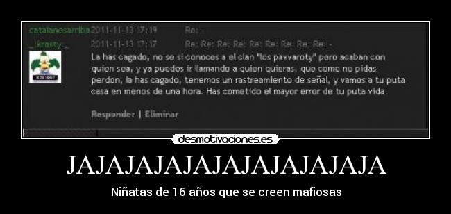 JAJAJAJAJAJAJAJAJAJAJA - Niñatas de 16 años que se creen mafiosas