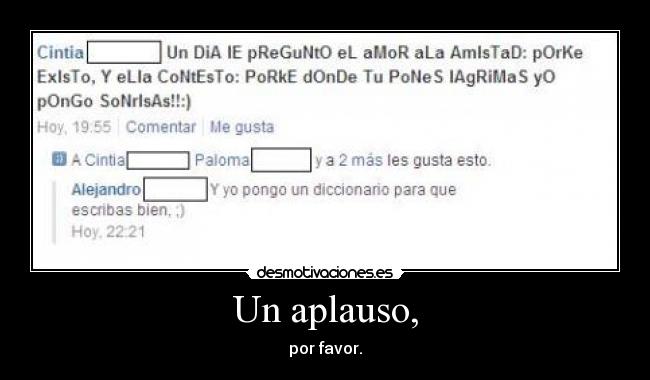 Un aplauso, - por favor.