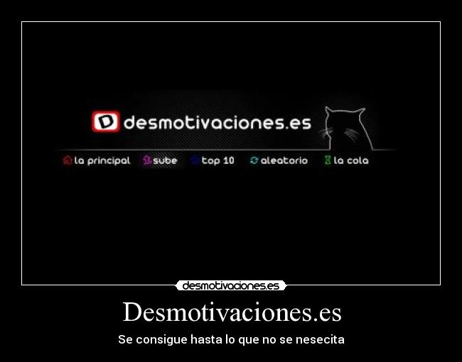 Desmotivaciones.es - Se consigue hasta lo que no se nesecita