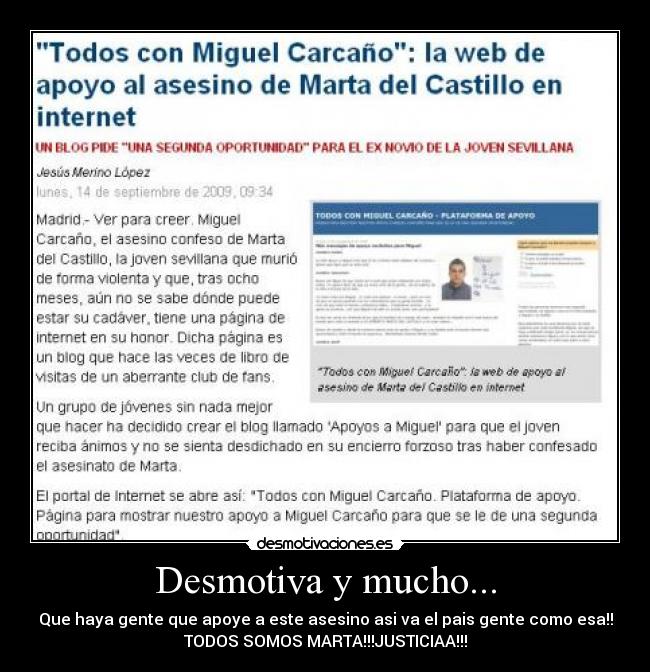 Desmotiva y mucho... - Que haya gente que apoye a este asesino asi va el pais gente como esa!!
TODOS SOMOS MARTA!!!JUSTICIAA!!!