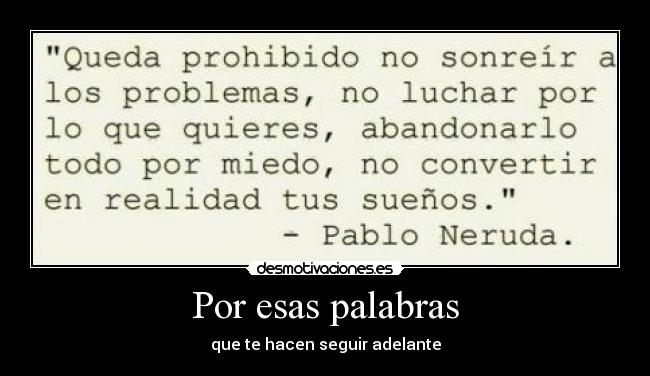 carteles pablo neruda desmotivaciones