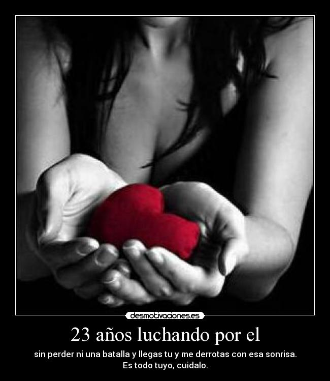 23 años luchando por el -