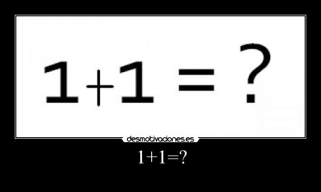 1+1=? -