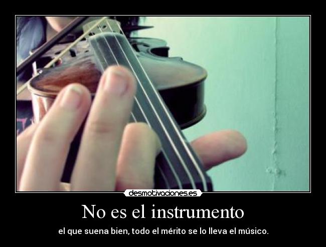 No es el instrumento - 