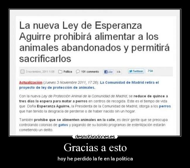 Gracias a esto - hoy he perdido la fe en la politica