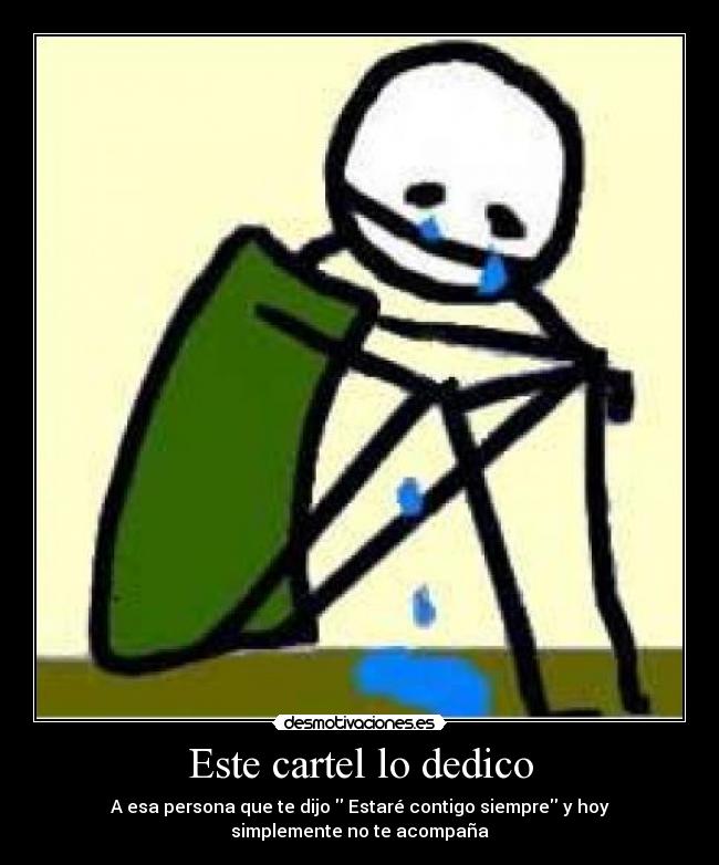 Este cartel lo dedico - 