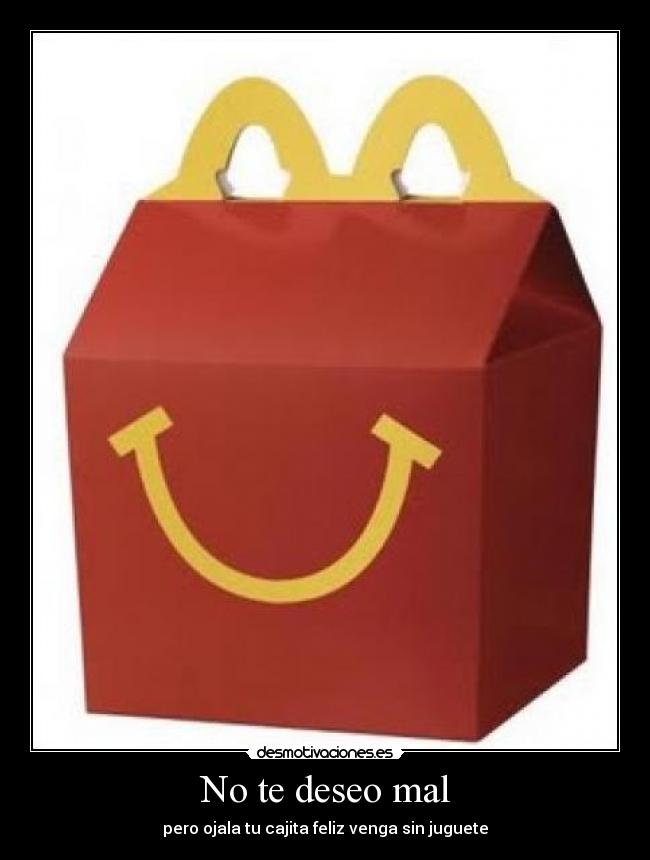 No te deseo mal -