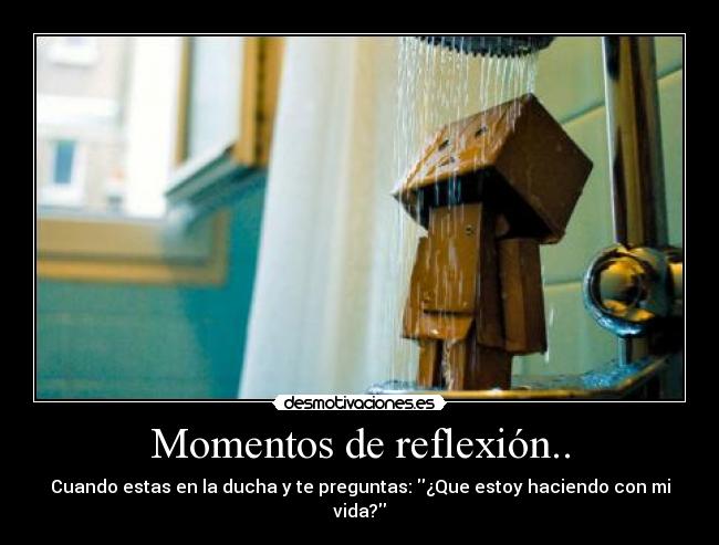 carteles reflexion vida preguntarse momentos desmotivaciones