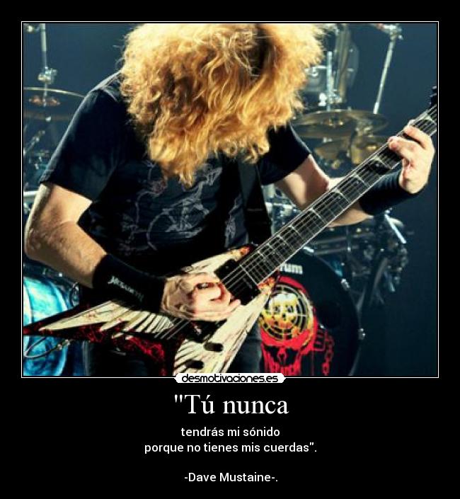 carteles dave mustaine desmotivaciones