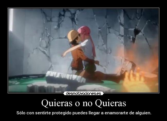 Quieras o no Quieras -