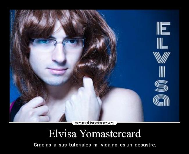 Elvisa Yomastercard - 