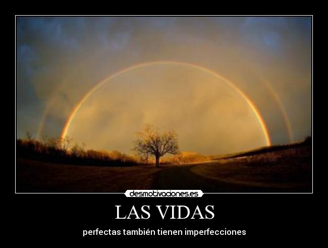LAS VIDAS -