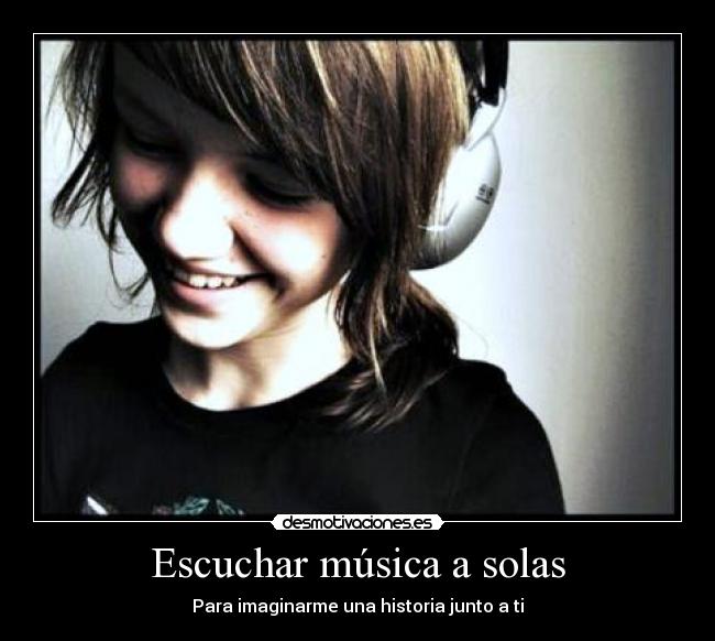 Escuchar música a solas - 
