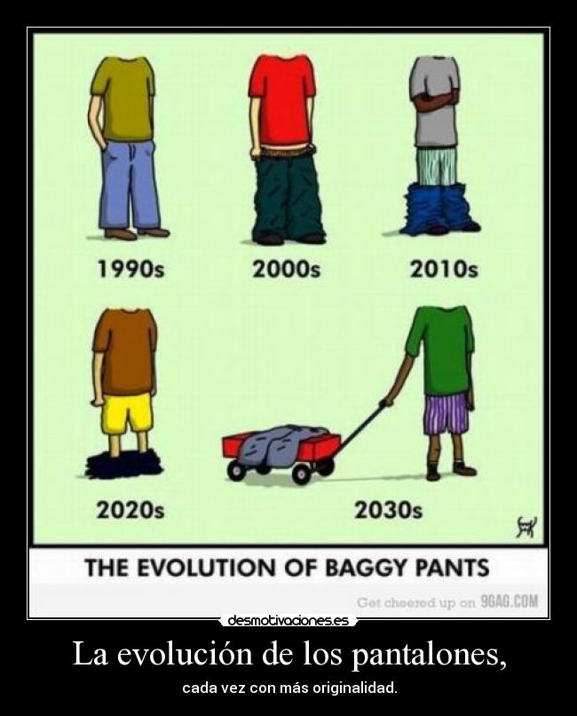 carteles pantalones baggy desmotivaciones
