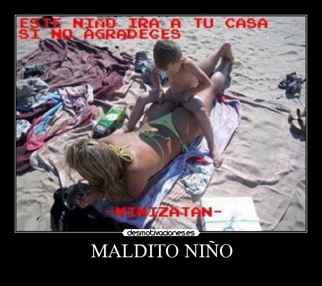 MALDITO NIÑO - 