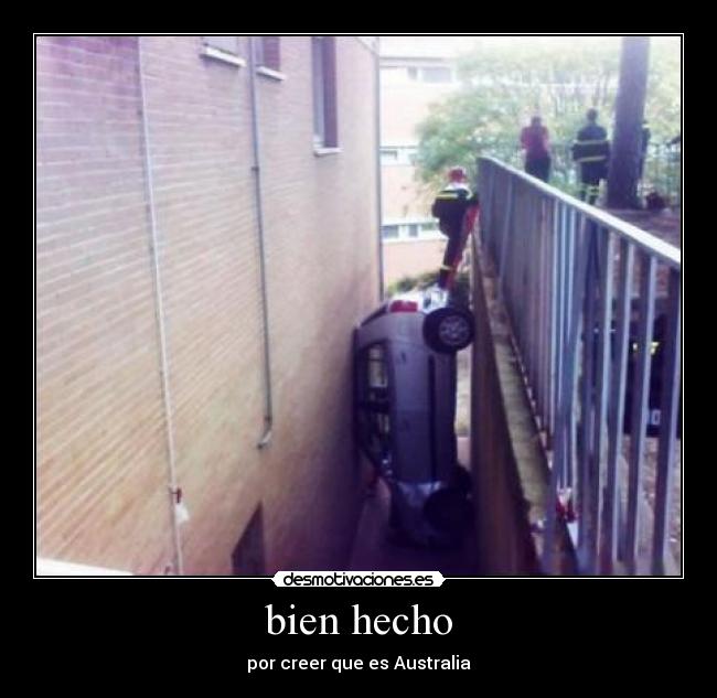 bien hecho - por creer que es Australia