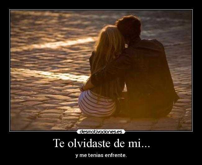 Te olvidaste de mi... - 