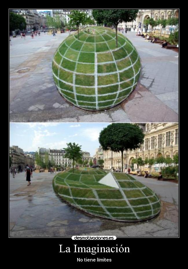 La Imaginación - No tiene límites