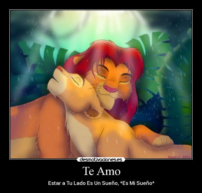 Te Amo - Estar a Tu Lado Es Un Sueño, *Es Mi Sueño*