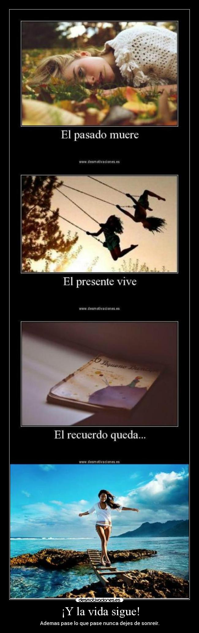 ¡Y la vida sigue! -