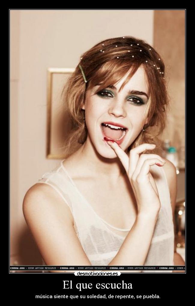 El que escucha -