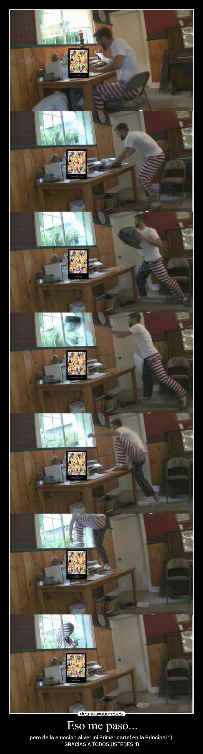 Eso me paso... - pero de la emocion al ver mi Primer cartel en la Principal :)
GRACIAS A TODOS USTEDES :D