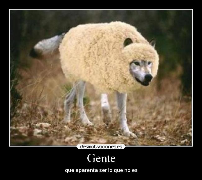 Gente - que aparenta ser lo que no es