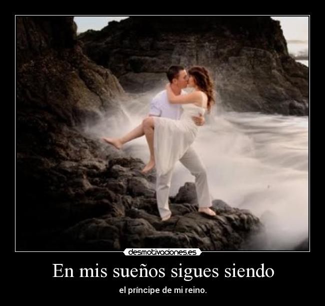 En mis sueños sigues siendo -