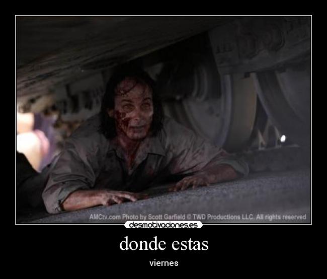 donde estas - viernes