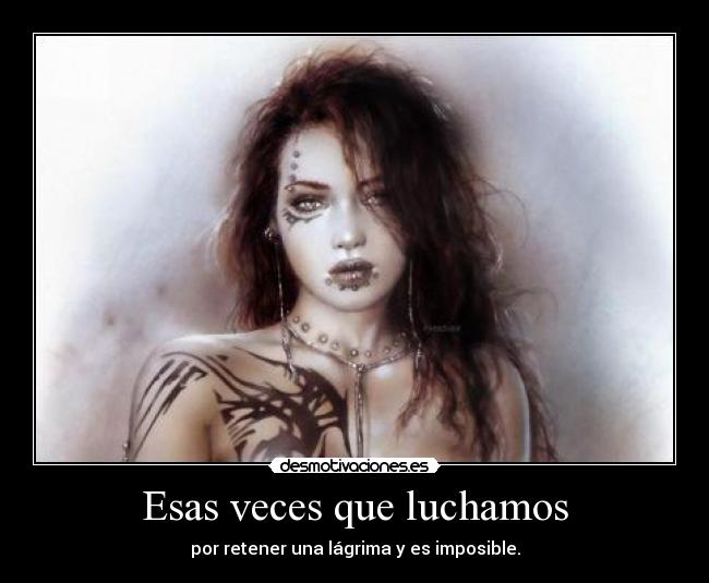 Esas veces que luchamos - 