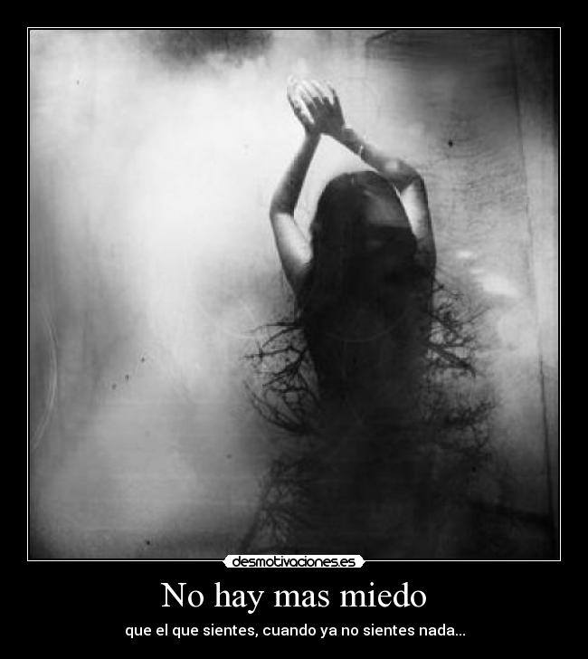 No hay mas miedo -