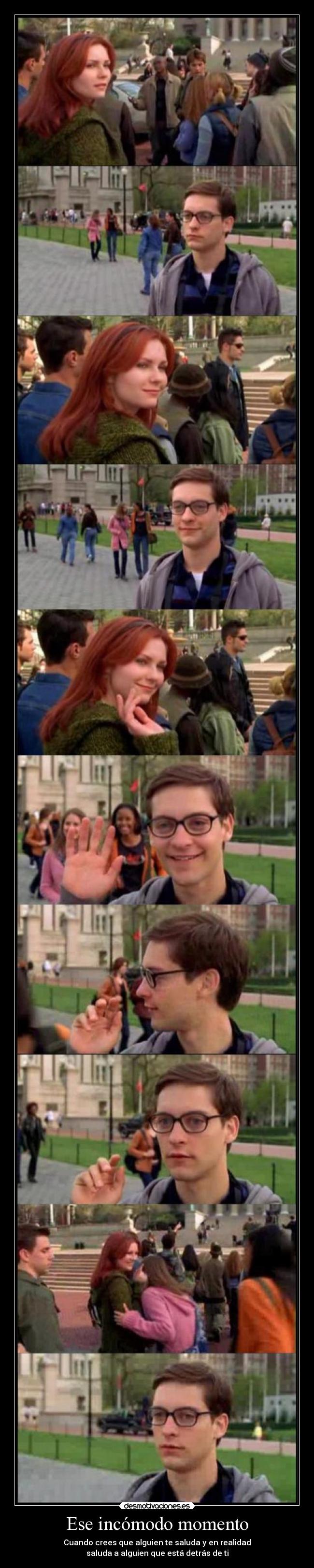 Ese incómodo momento -