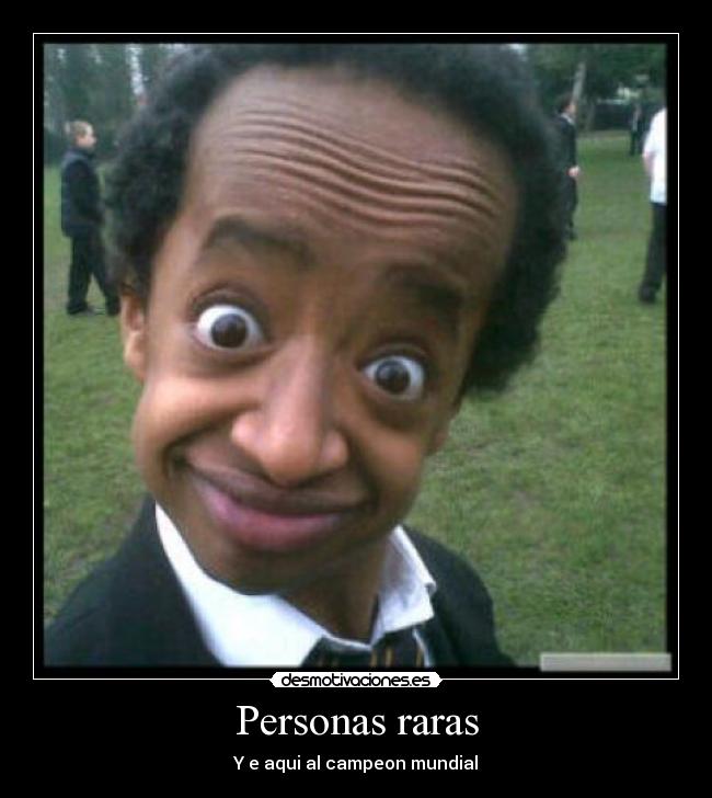 Personas raras - 