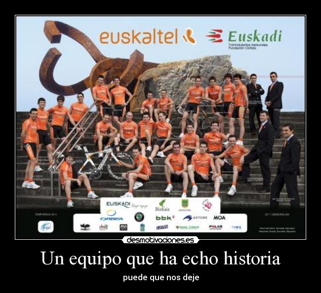 Un equipo que ha echo historia - 