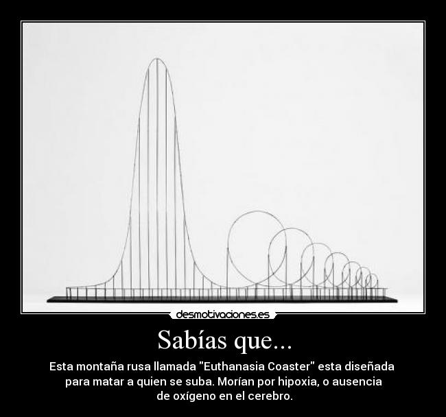 carteles euthanasia coaster desmotivaciones