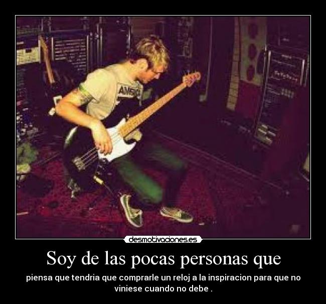 Soy de las pocas personas que -