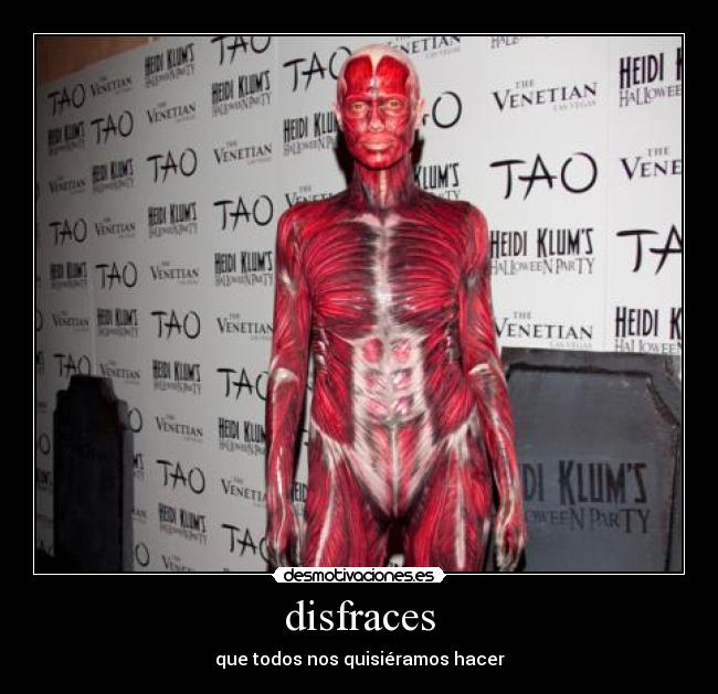 disfraces - que todos nos quisiéramos hacer