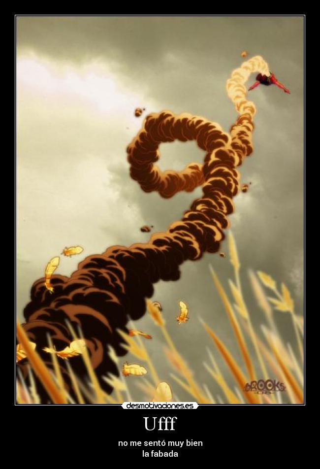 Ufff - no me sentó muy bien
la fabada