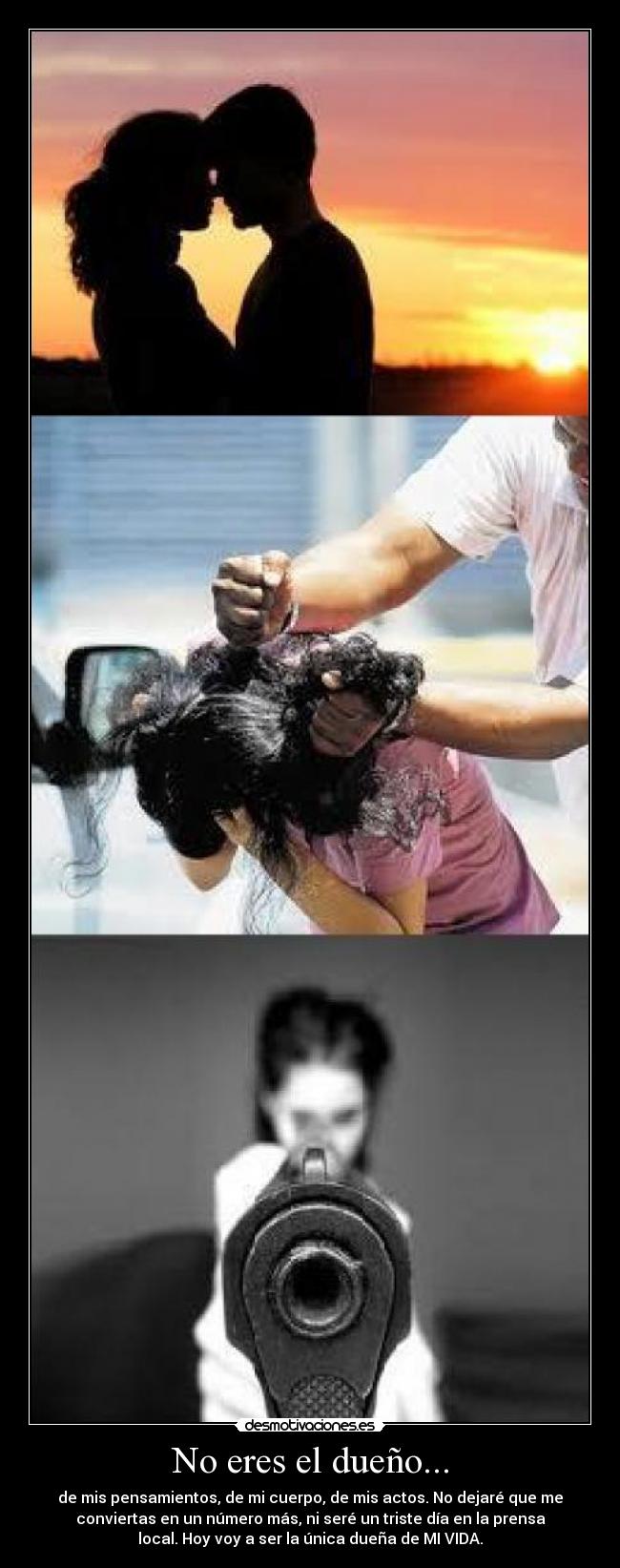 No eres el dueño... -