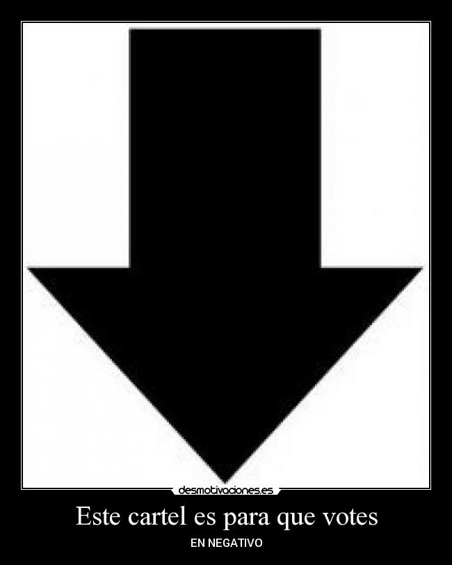 Este cartel es para que votes - 