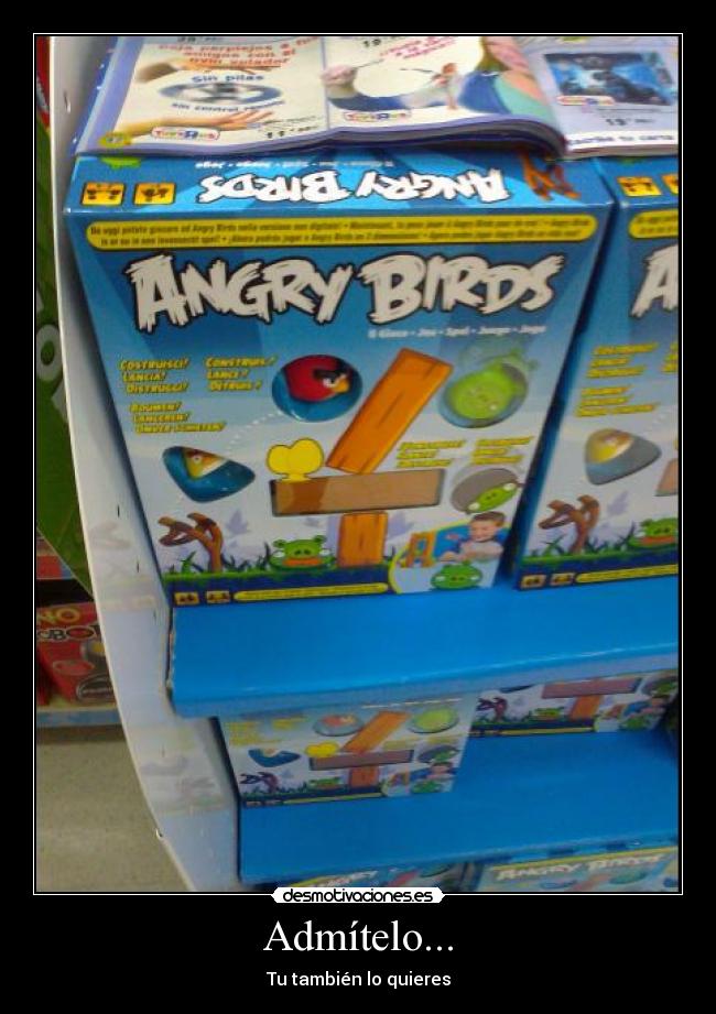 Admítelo... - Tu también lo quieres