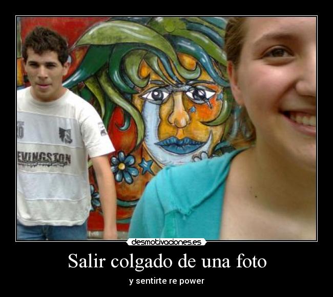 Salir colgado de una foto -