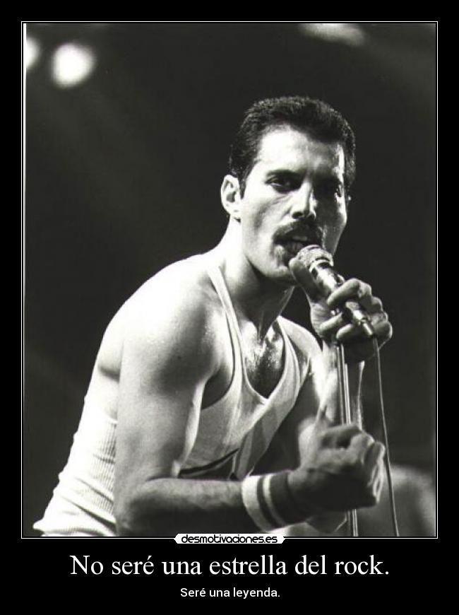 carteles rock eres freddie casi anos sin desmotivaciones