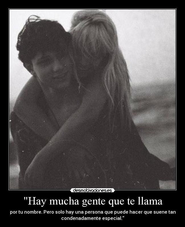 Hay mucha gente que te llama - 