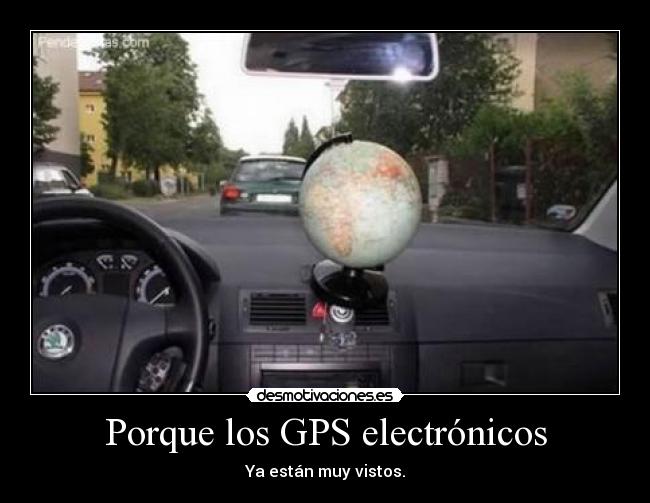 Porque los GPS electrónicos - 