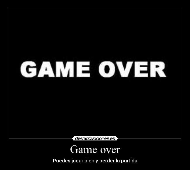 Game over -