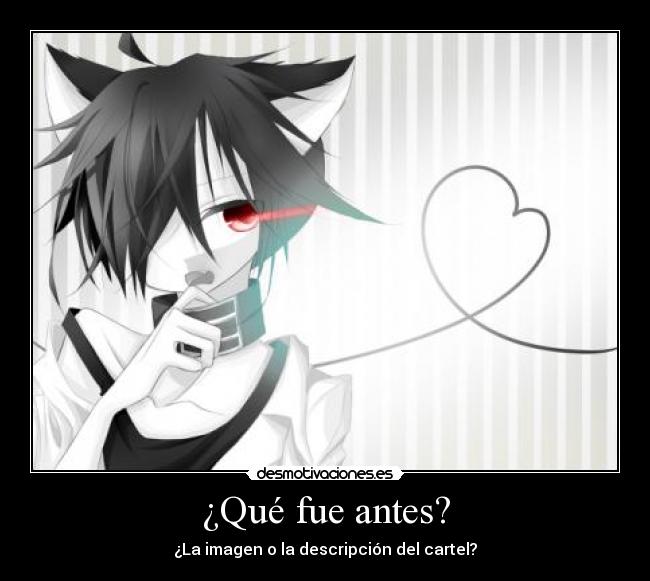 ¿Qué fue antes? - ¿La imagen o la descripción del cartel?