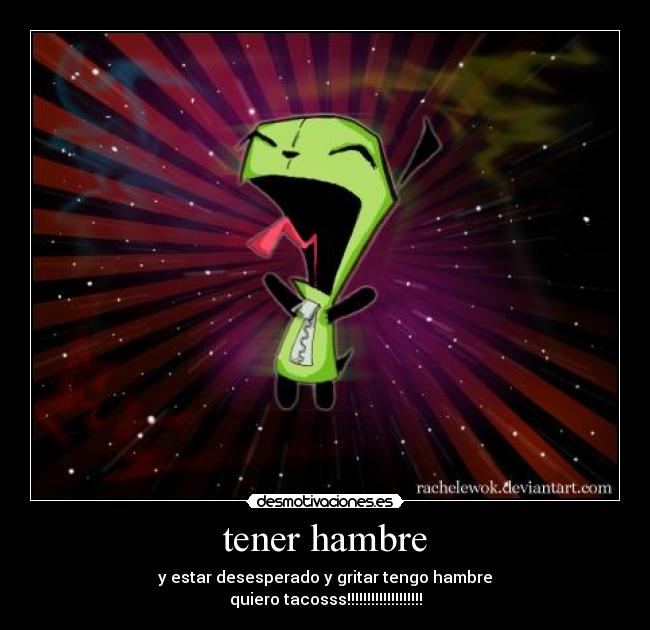 tener hambre -